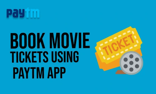 How to Book Movie Tickets using Paytm App